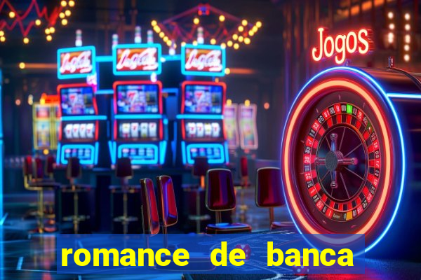 romance de banca digital 2021